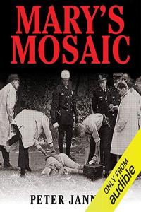 Mary's Mosaic - Peter Janney - 2013 (miok) [Audiobook] (True Crime)