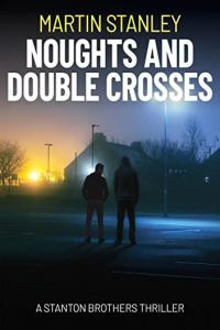 Noughts and Double Crosses by Martin Stanley EPUB [TGx]