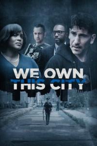We.Own.This.City.S01.COMPLETE.720p.HMAX.WEBRip.x264-GalaxyTV