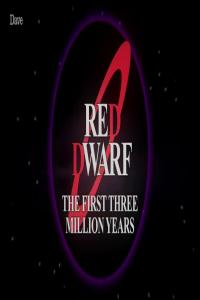 Red.Dwarf.The.First.Three.Million.Years.S01.COMPLETE.720p.WEBRip.x264-GalaxyTV