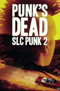 Punks.Dead.SLC.Punk.2.2016.1080p.AMZN.WEBRip.DDP5.1.x264-alfaHD[TGx]