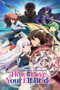 An Archdemon's Dilemma How to Love Your Elf Bride [BD][1080p][HEVC 10bit x265][Dual Audio][Tenrai-Sensei]