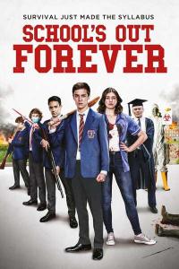 Schools.Out.Forever.2021.720p.WEBRip.800MB.x264-GalaxyRG