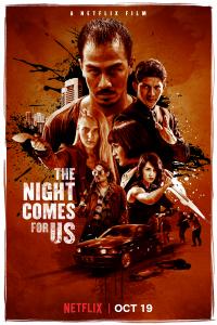 The.Night.Comes.For.Us.2018.1080p.NF.WEB-DL.DD5.1.H264-CMRG[TGx]