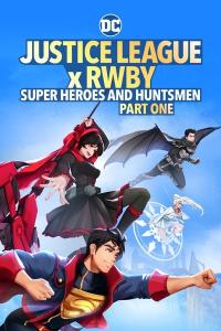 Justice League x RWBY: Super Heroes and Huntsmen Part One HDRip english Full Movie Watch Online Free MovieRulz