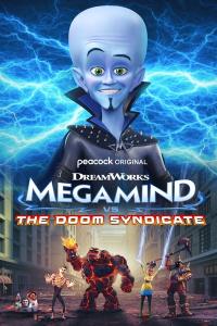 Megamind vs The Doom Syndicate (2024) [2160p] PCOK WEB DV HDR [AV1-10bit Opus 5.1]