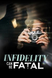 Infidelity Can Be Fatal (2023) HDRip English Movie Watch Online Free