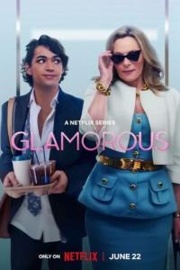 Glamorous.S01.COMPLETE.720p.NF.WEBRip.x264-GalaxyTV