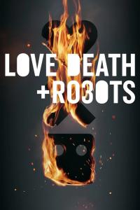 Love, Death & Robots (2019 - 2022) Season 1-2-3 HEVC 1080p 7RIP