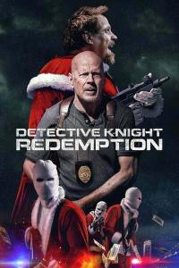 Watch Detective Knight: Redemption (2022) HDRip  English Full Movie Online Free