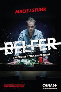 Belfer - Season 1 Complete - 720p x265 HEVC - POL (HARD ENG SUBS) [BRSHNKV]