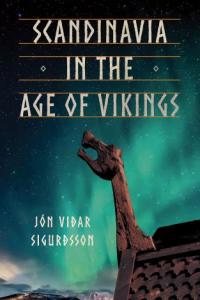 Scandinavia in the Age of Vikings [PDF] [VikingEmpire]