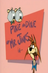 {Extremely Rare} Boomerang Shorts - Pixie and Dixie and Mr. Jinks in 'Harasscat' [i2009] {Ultra-High Quality}