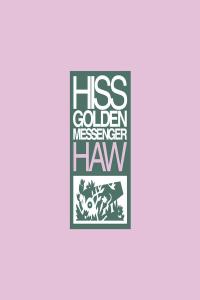 Hiss Golden Messenger - Haw (Remastered) (2013 Alternativa e indie) [Flac 24-96]