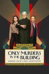 Only Murders In The Building (S01, S02, S03--E01-E04)