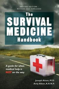 The Survival Medicine Handbook: A Guide for When Help Is Not on the Way [blackatk]