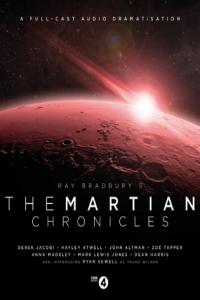 The Martian Chronicles [BBC4 radio - full cast] - Ray Bradbury