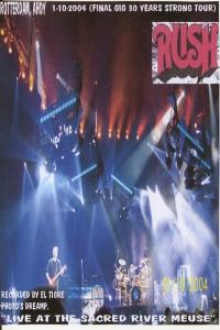 Rush - 2004-10-01 - Live At The Sacred River Meuse