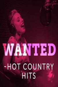 Various Artists - Wanted - Hot Country Hits (2022) Mp3 320kbps [PMEDIA] ⭐️