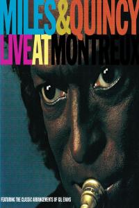 Miles Davis & Quincy Jones - Miles & Quincy Live at Montreux (Live Version) (1993 Jazz) [Flac 16-44]