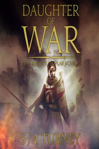 S.J.A. Turney - Knights Templar 01 - Daughter of War