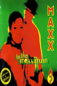 MAXX - To The Maxximum (1994)