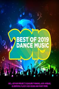 VA - Best of 2019 Dance Music [320KBPS] {PsychoMuzik}⚡