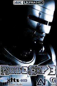RoboCop.3.1993.BluRay.2160p.Ai.DTS-HD.MA.5.1.AAC.H265-KC