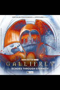 Big Finish - Gallifrey - Echoes Through Eternity [Anime Chap]