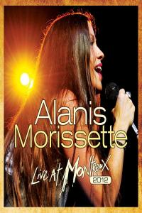 Alanis Morissette - Live At Montreux 2012 (Live At The Montreux Jazz Festival, Montreux,Switzerland 2012) (2013 Pop) [Flac 16-44]