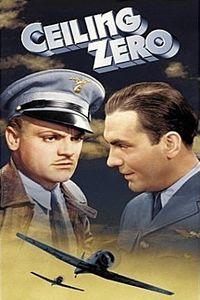 Ceiling Zero [1936 - USA] James Cagney adventure