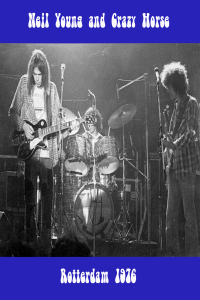 Neil.Young.and.Crazy.Horse.Rotterdam.1976 [FLAC]