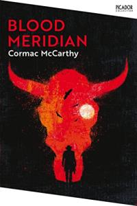 Blood Meridian by Cormac McCarthy EPUB