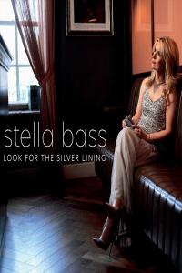 Stella Bass - Look for the Silver Lining (2024)