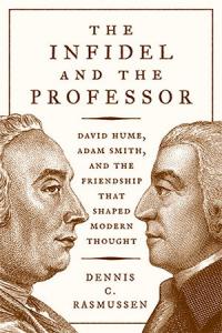 The Infidel and the Professor - David Hume, Adam Smith, and the Friendship That Shaped Modern Thought (PDF) --> [ CourseWikia ]