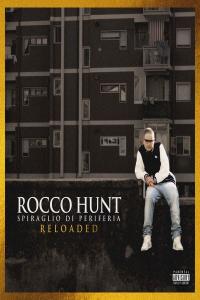 Rocco Hunt - Spiraglio Di Periferia (Reloaded) (2024 Pop) [Flac 24-44]